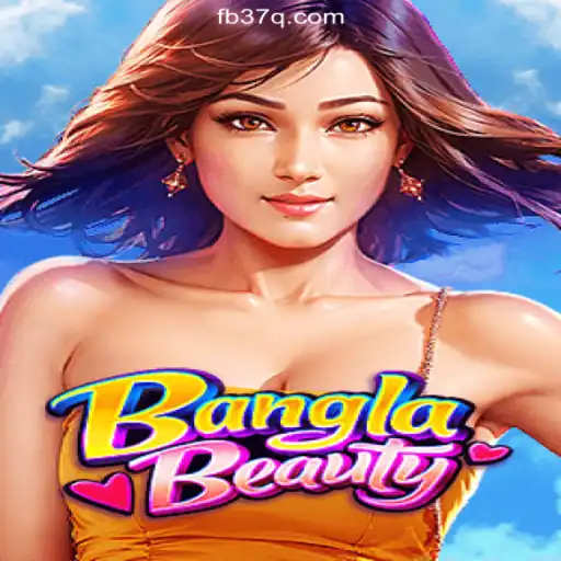 Discover the Allure of BanglaBeauty: A Premier Slot Game on 37Q.COM