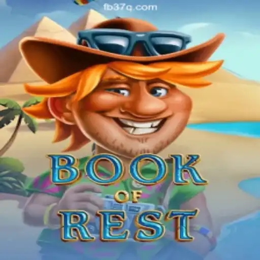 Discover the Fascinating World of BookofRest on 37Q.COM Platform