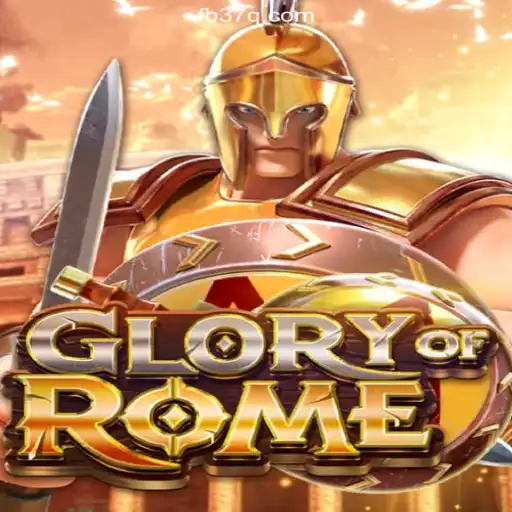 Discover the Thrills of GloryofRome on 37Q.COM Platform