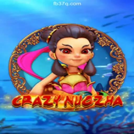 Exploring the Exciting World of CrazyNuoZha on the 37Q.COM Platform