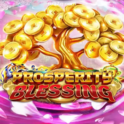 ProsperityBlessing: A Dive Into the New Age of Gaming on 37Q.COM Platform